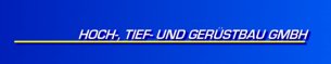 Gerüstbau Mecklenburg-Vorpommern: Hoch-, Tief- und Gerüstbau GmbH