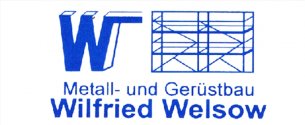 Gerüstbau Mecklenburg-Vorpommern: Metall- und Gerüstbau Wilfried Welsow